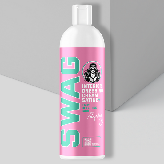 Swag LADY INTERIOR DRESSING CREAM SATINE+ 500 ml – Zaštita enterijera, satenski finiš i miris grožđa 🍇✨